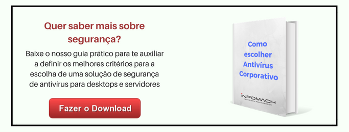 Ebook Infomach: Como escolher antivírus corporativo