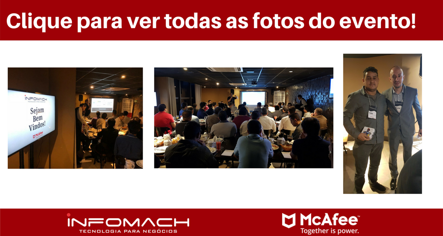 Confira as fotos do jantar McAfee e Infomach